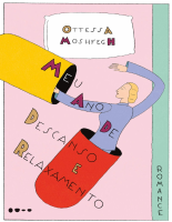 Meu ano de descanso e relaxamento - Ottessa Moshfegh.epub